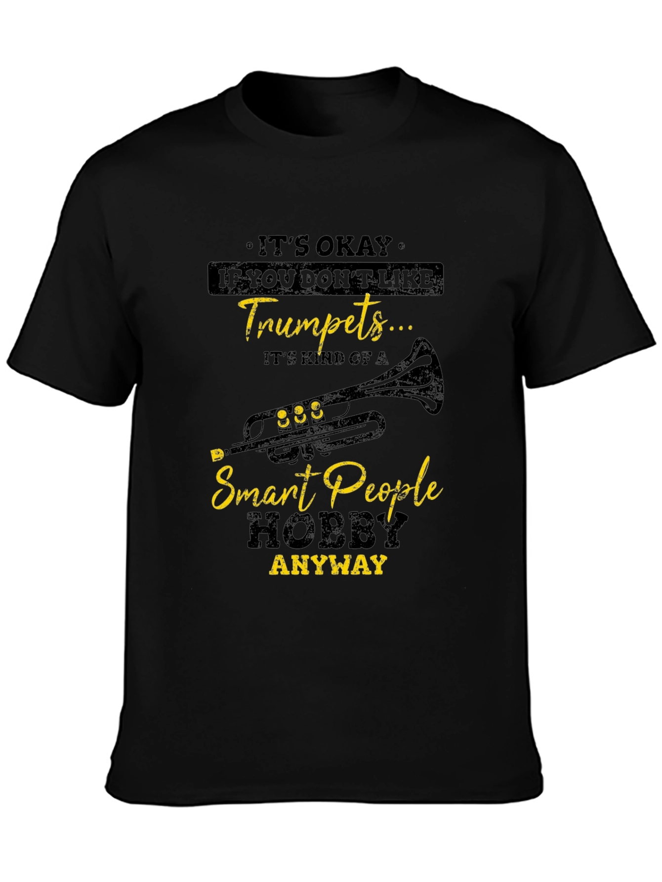 Trumpet Lover T-Shirt: Smart People Hobby