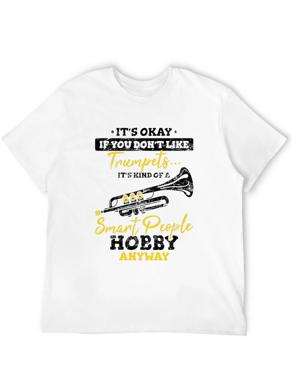 Trumpet Lover T-Shirt: Smart People Hobby