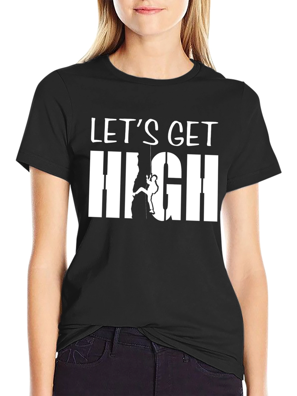 Lets Get High Climbing T-Shirt - Adventure Tee