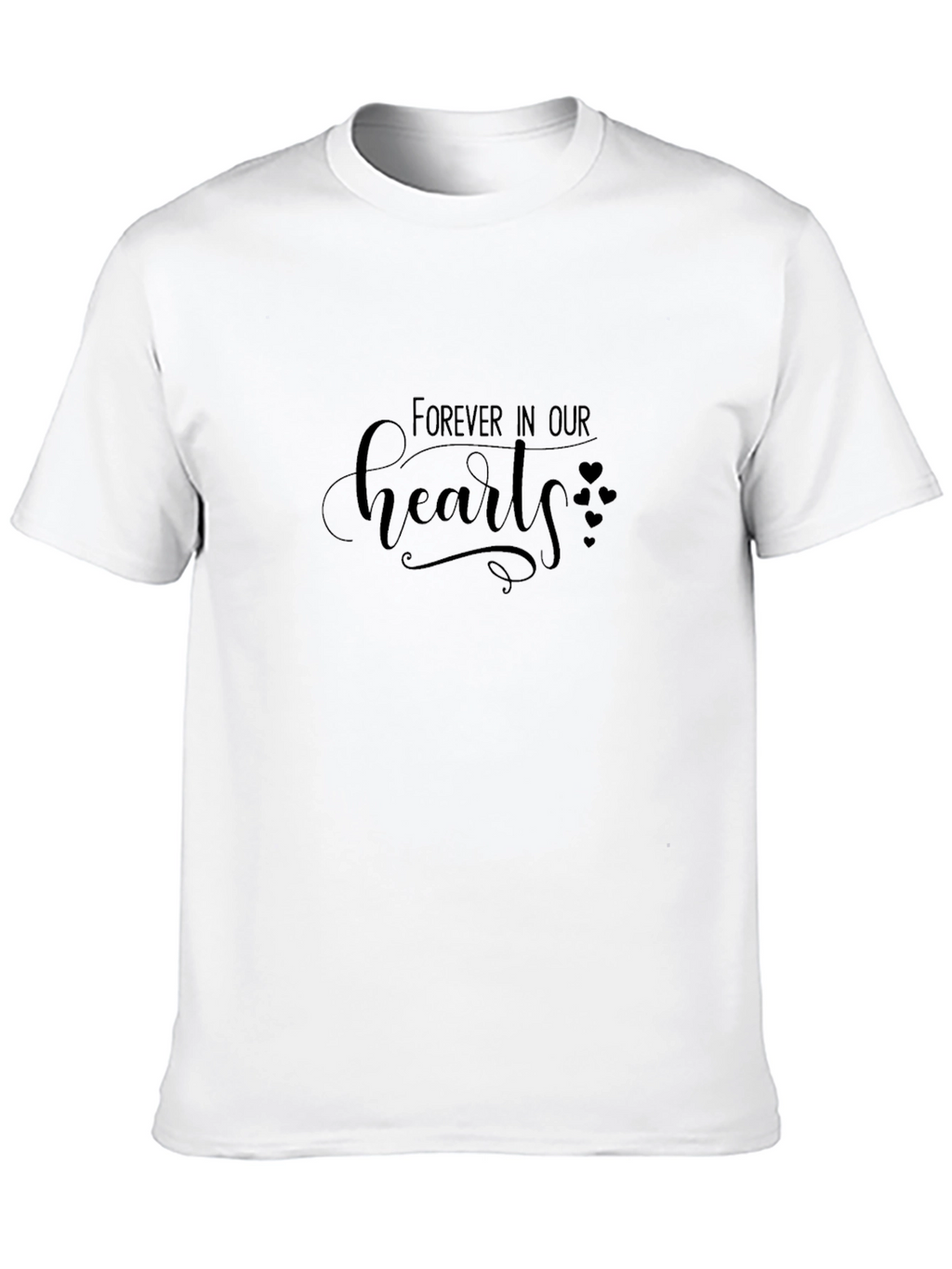 Forever In Our Hearts Black T-Shirt