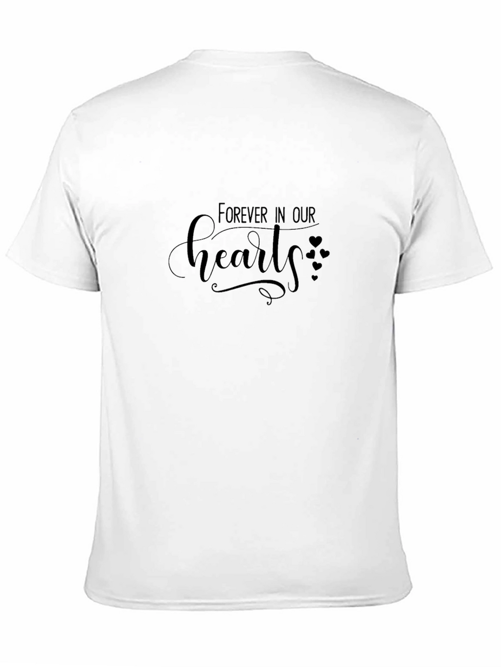 Forever In Our Hearts Black T-Shirt