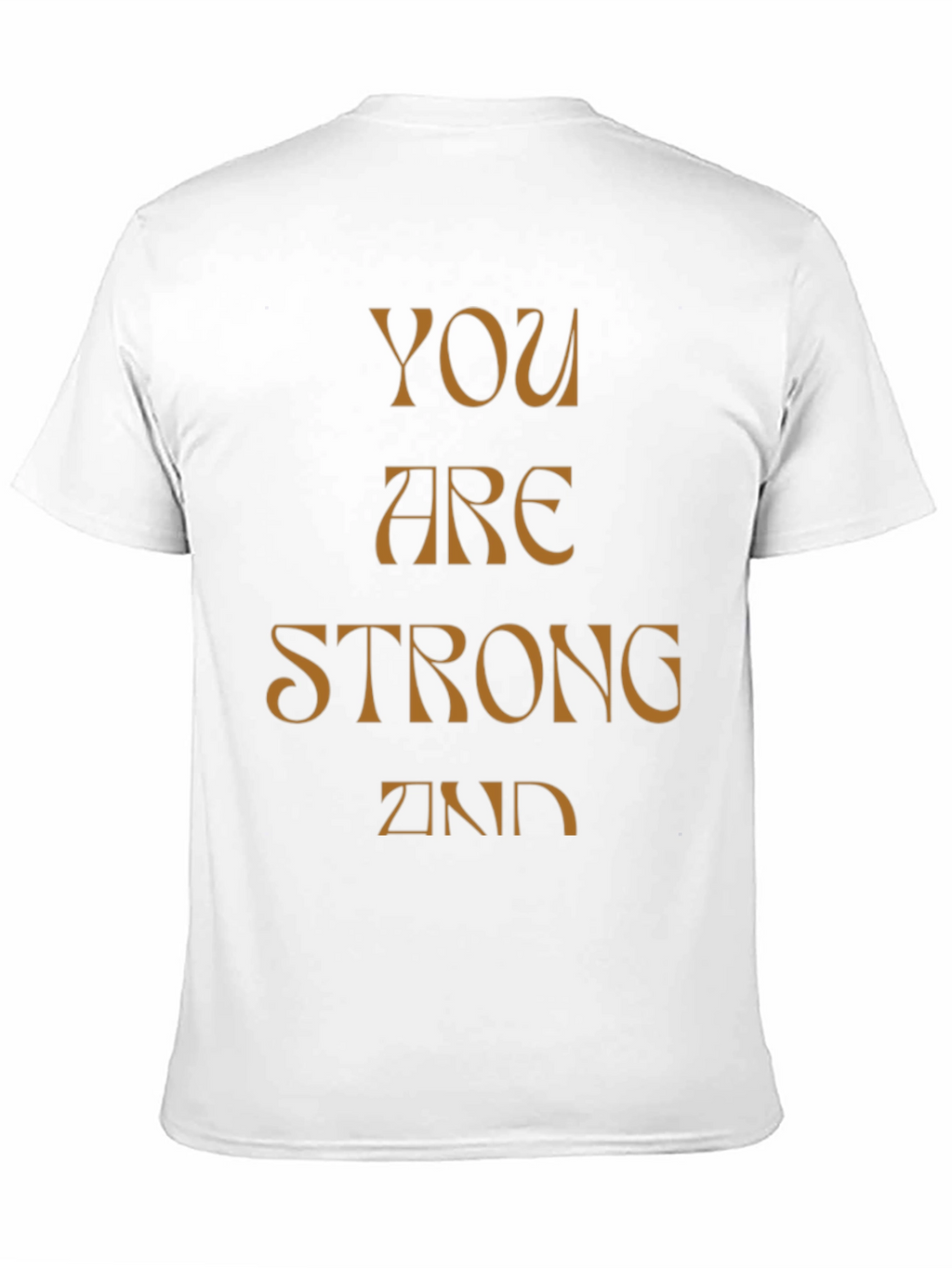 You Are Strong And T-Shirt - Black