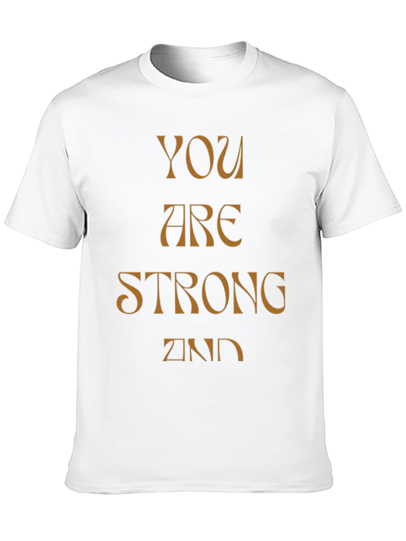 You Are Strong And T-Shirt - Black