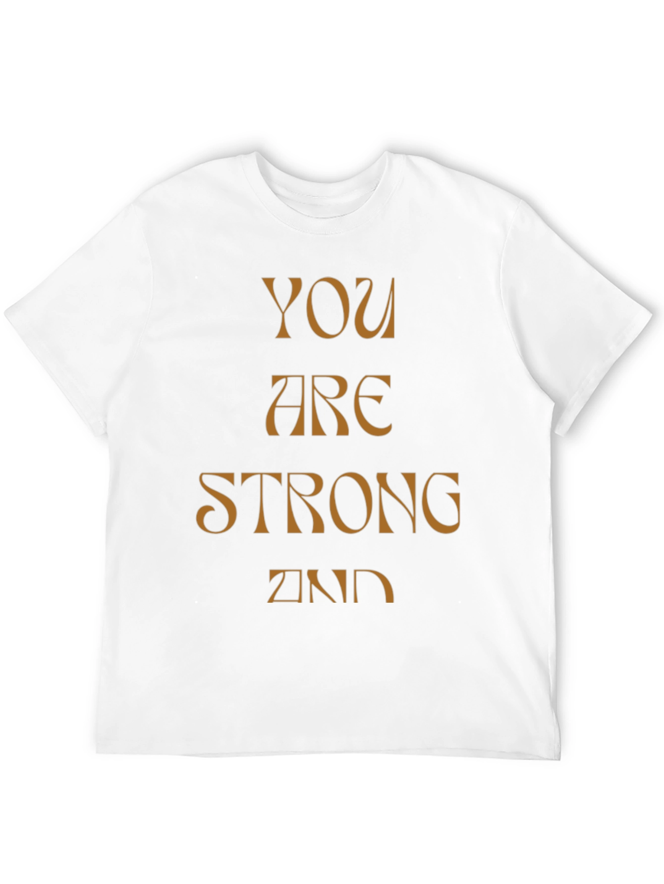 You Are Strong And T-Shirt - Black