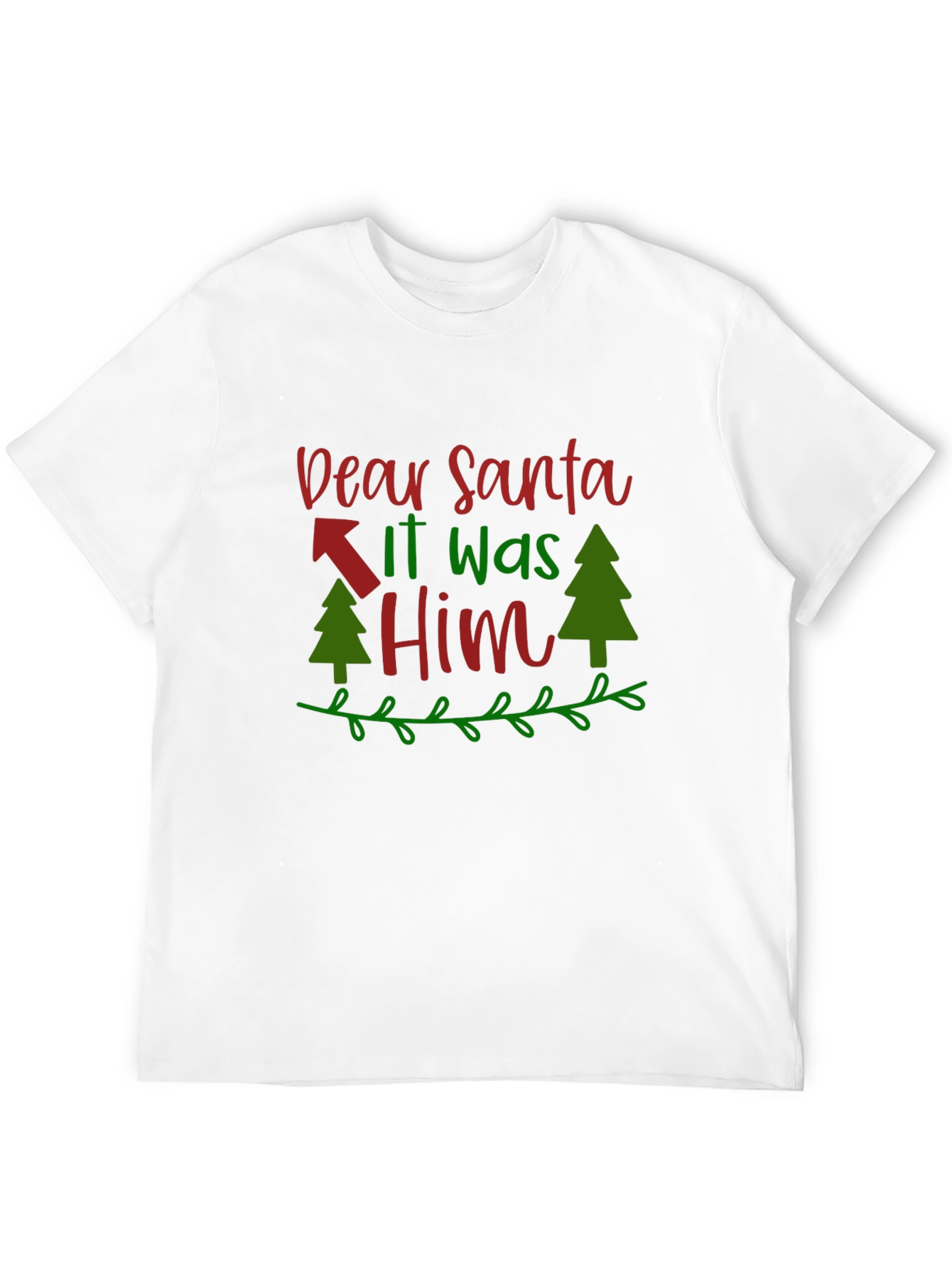 Dear Santa It Was Him T-Shirt - Christmas Tee