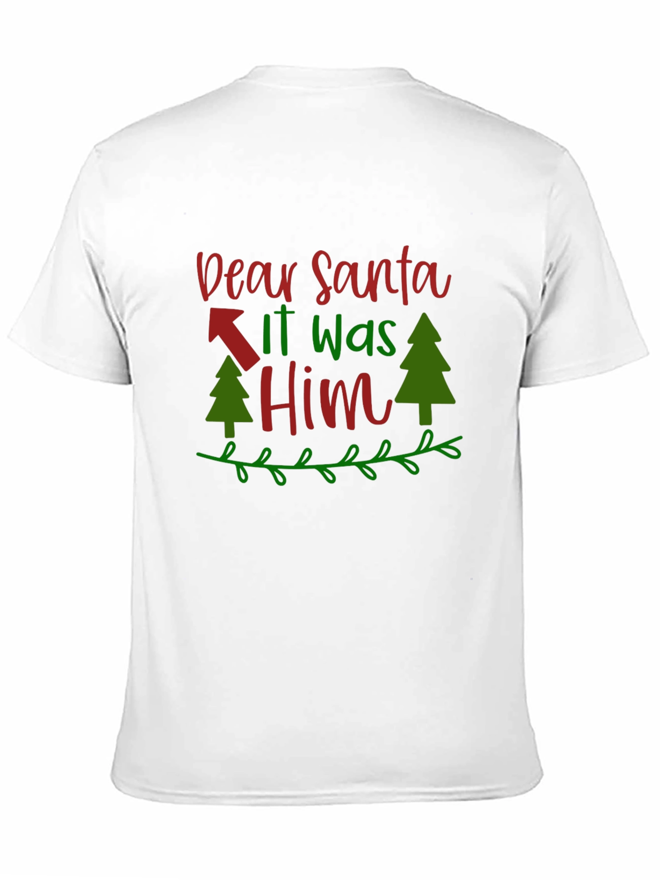 Dear Santa It Was Him T-Shirt - Christmas Tee