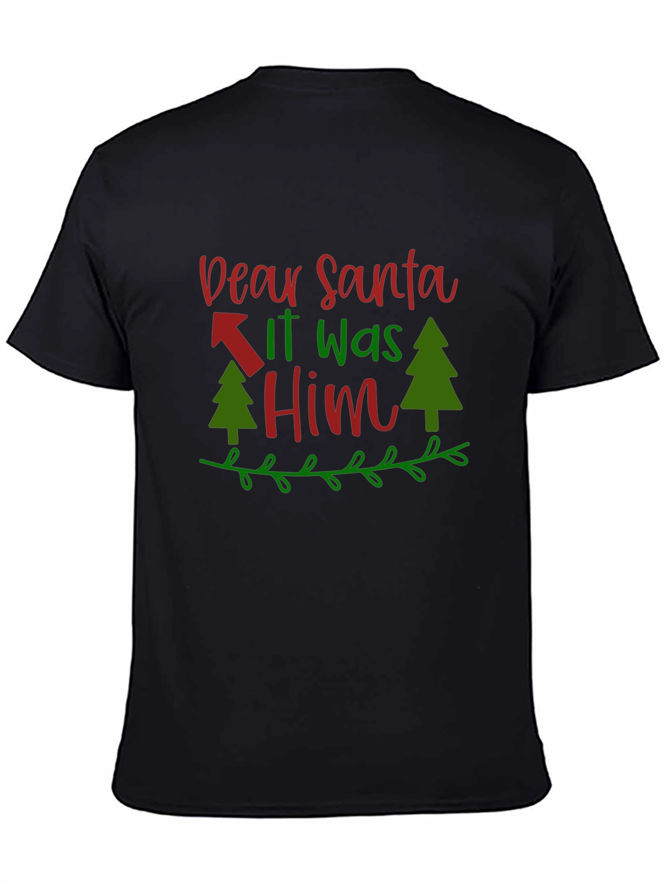 Dear Santa It Was Him T-Shirt - Christmas Tee