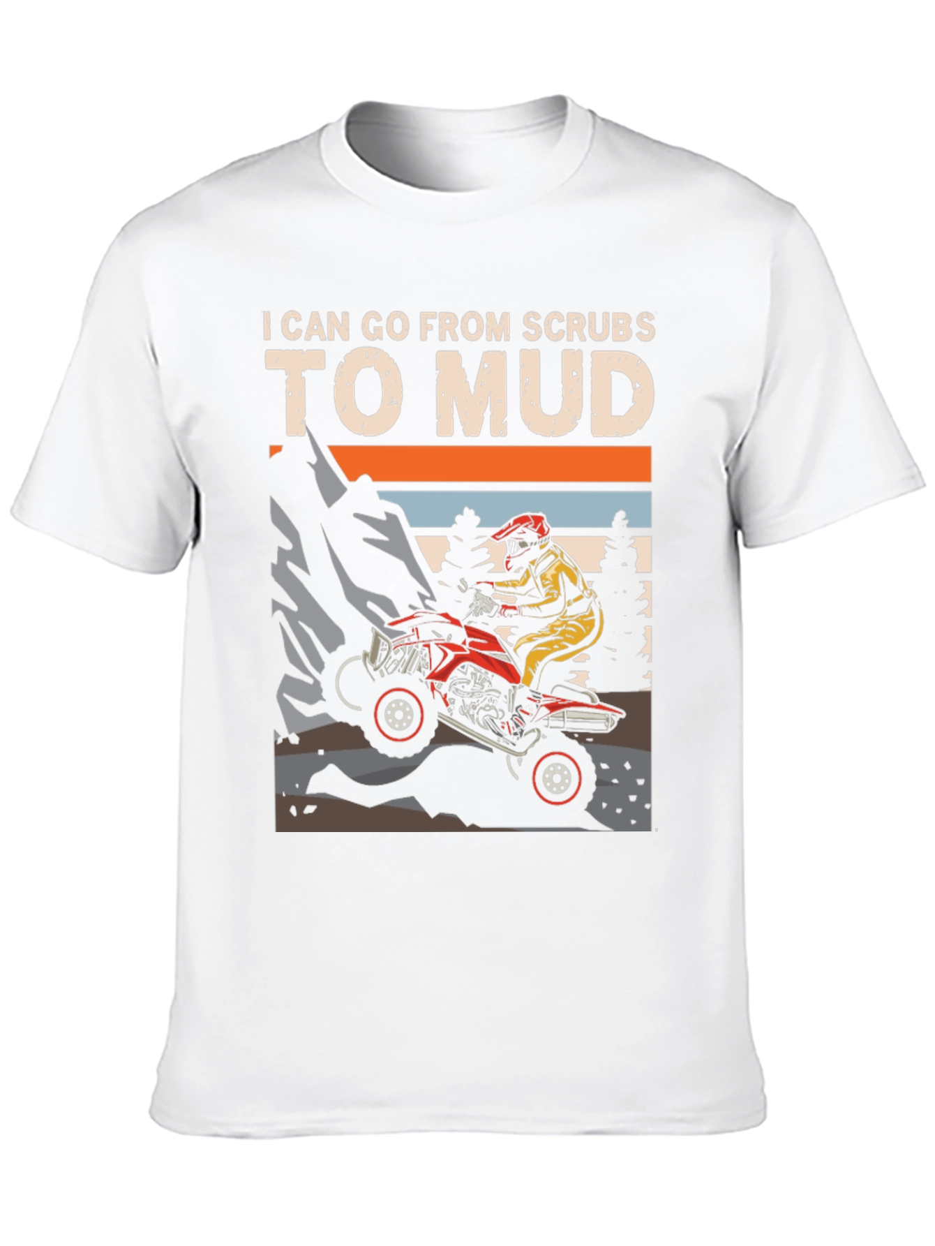 Scrubs to Mud ATV T-Shirt