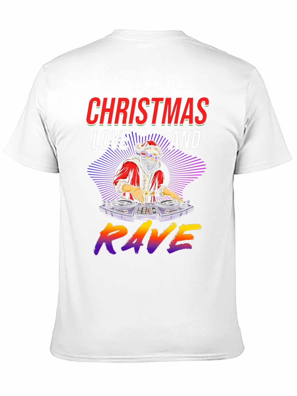 Christmas Love and Rave Graphic Tee