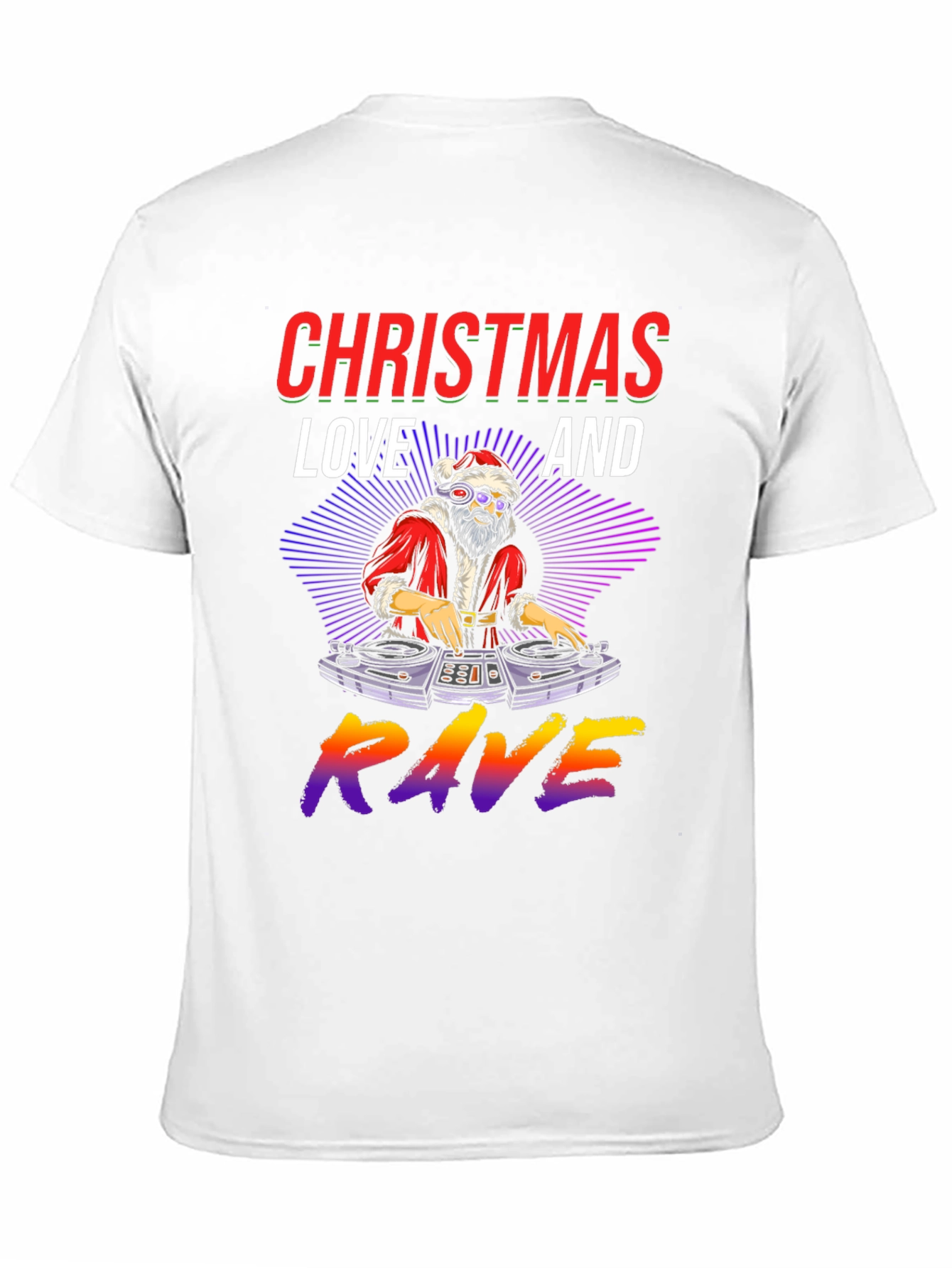 Christmas Love and Rave Graphic Tee