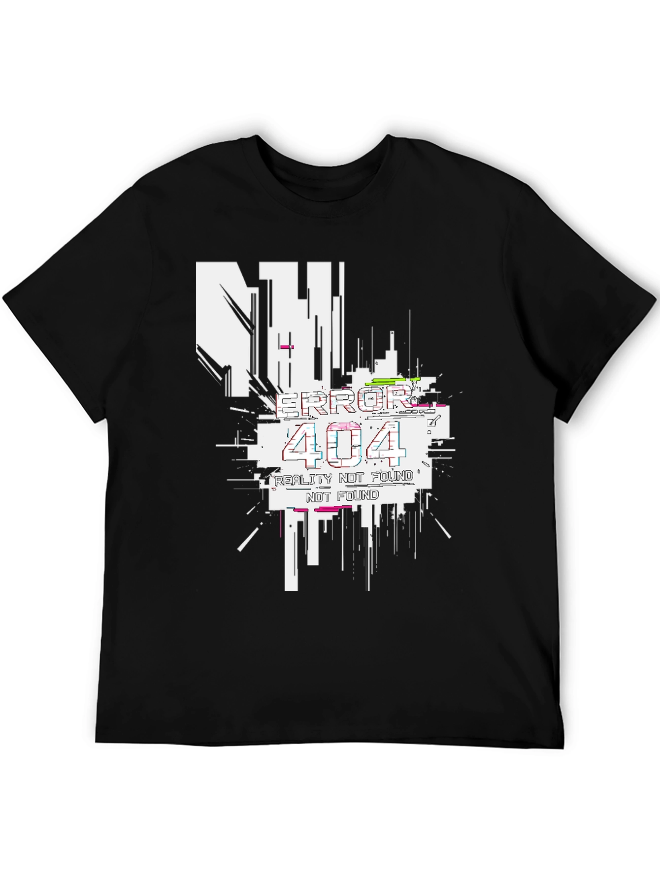 Error 404 Reality Not Found Black T-Shirt