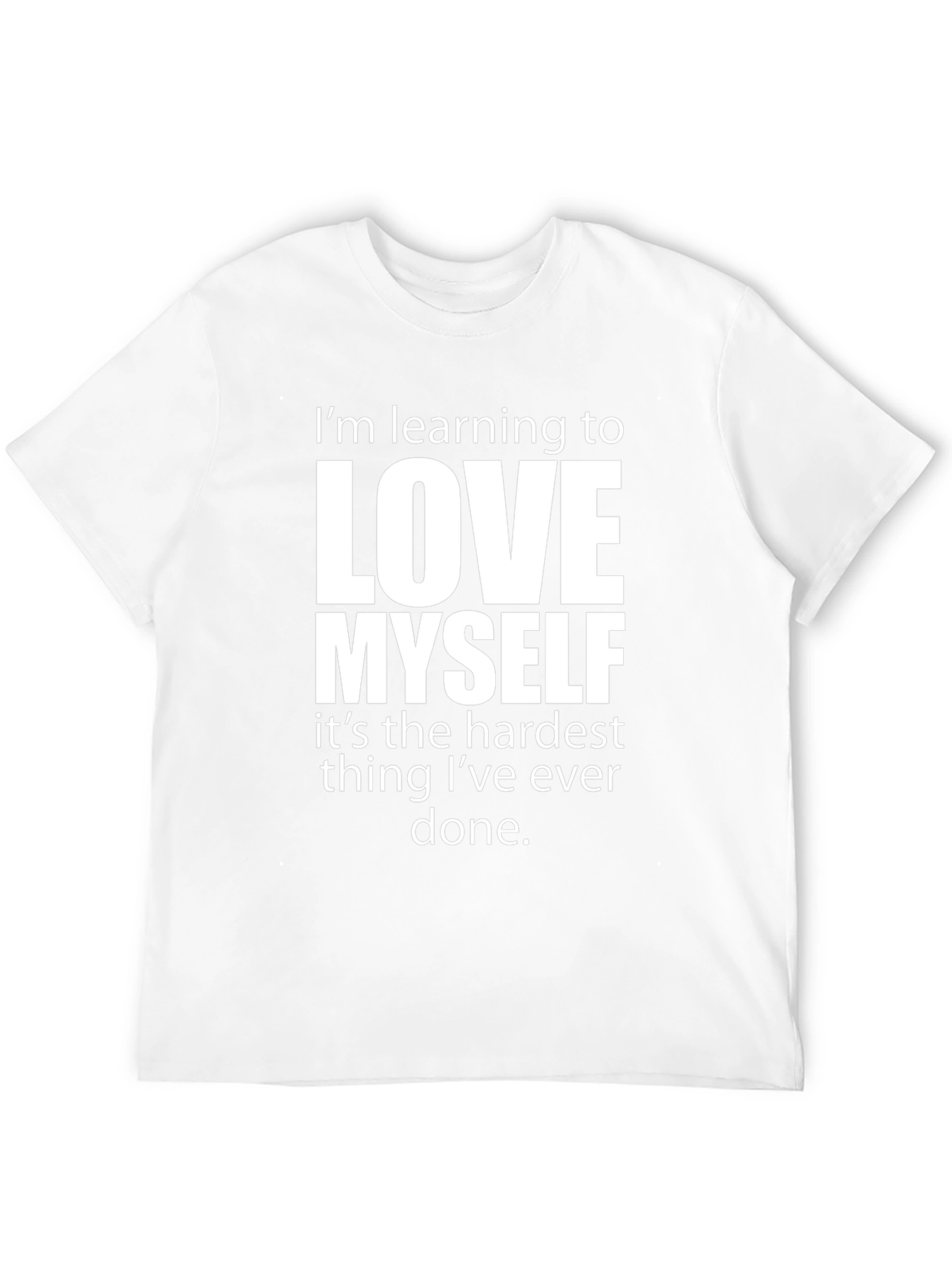 Love Myself T-Shirt - Motivational Graphic Tee