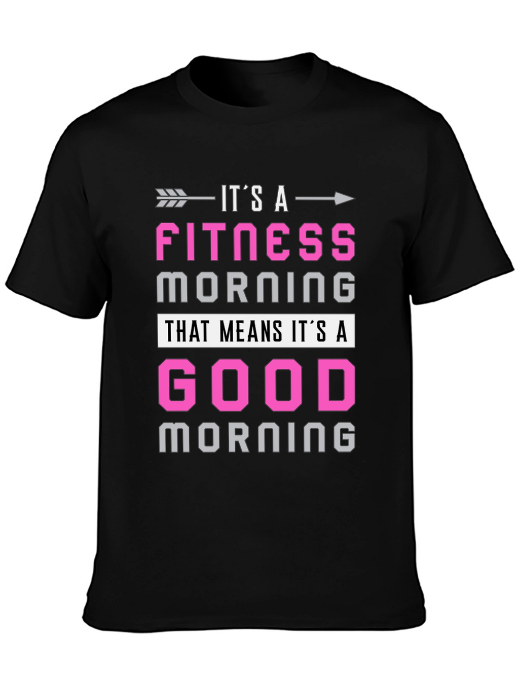 Fitness Morning Graphic Tee - Workout Motivation