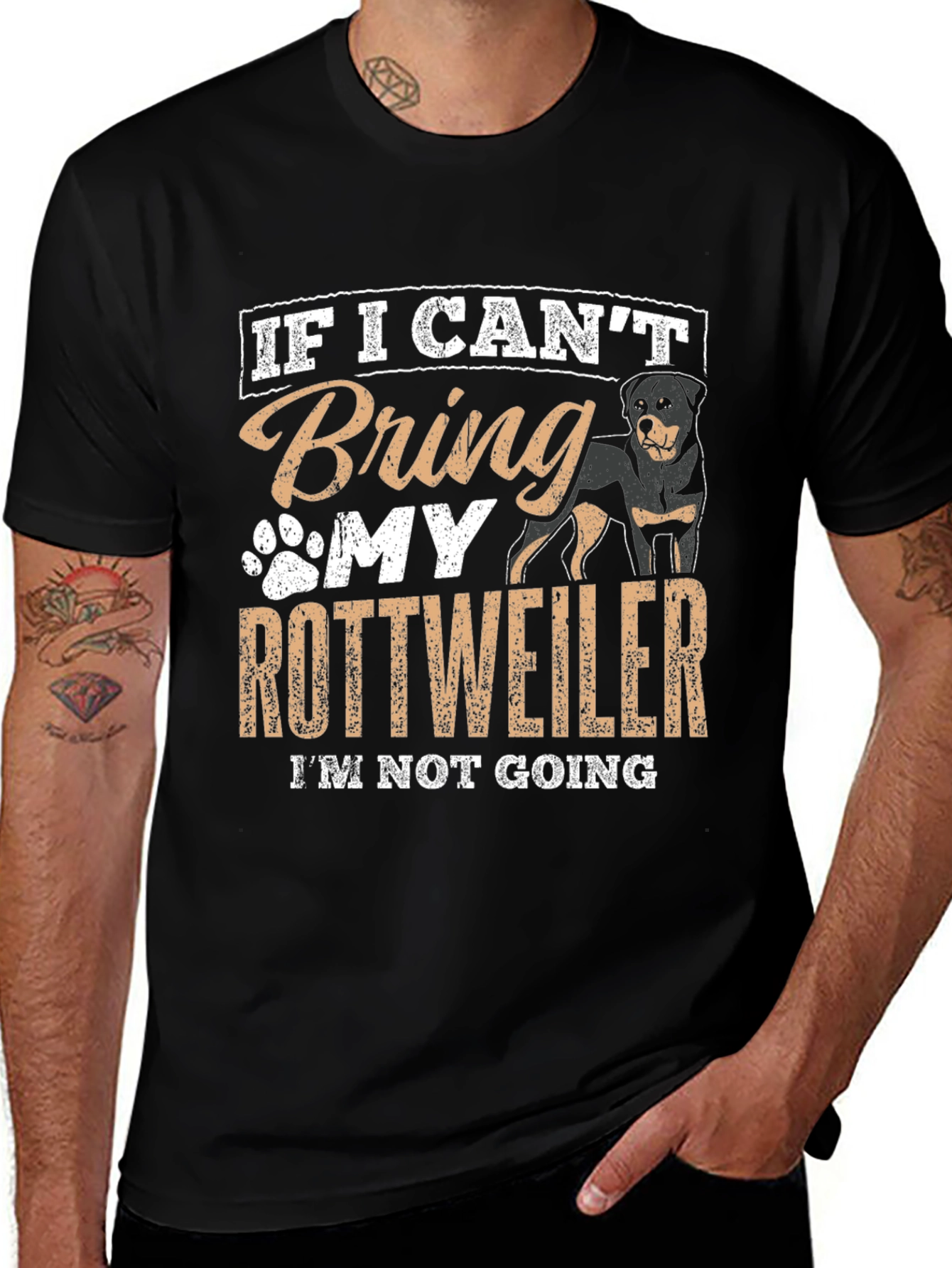 Rottweiler Lover T-Shirt: If I Cant Bring My Rottweiler...
