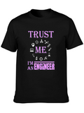 Trust Me Im An Engineer T-Shirt