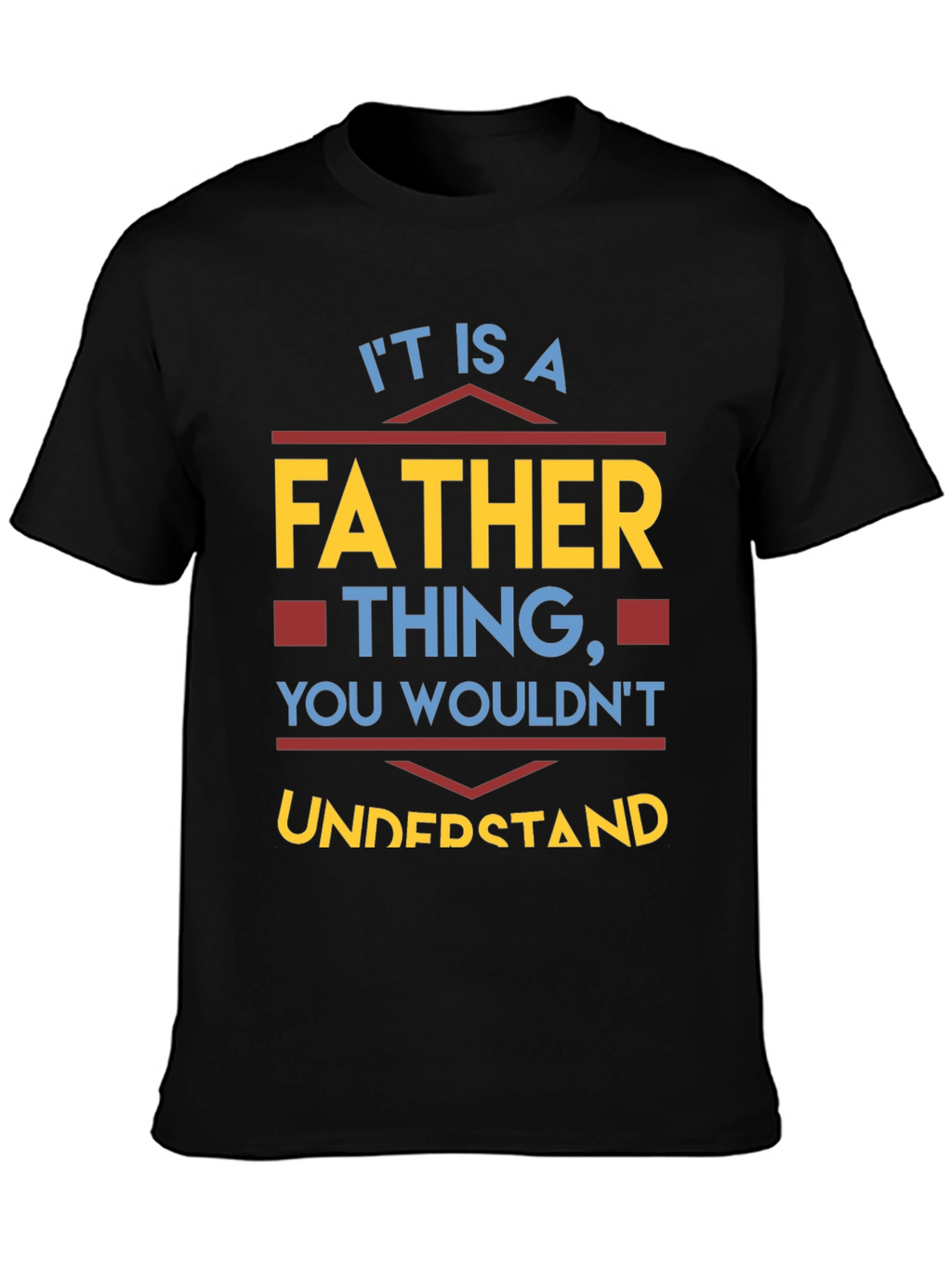 Father Thing T-Shirt - Funny Dad Tee
