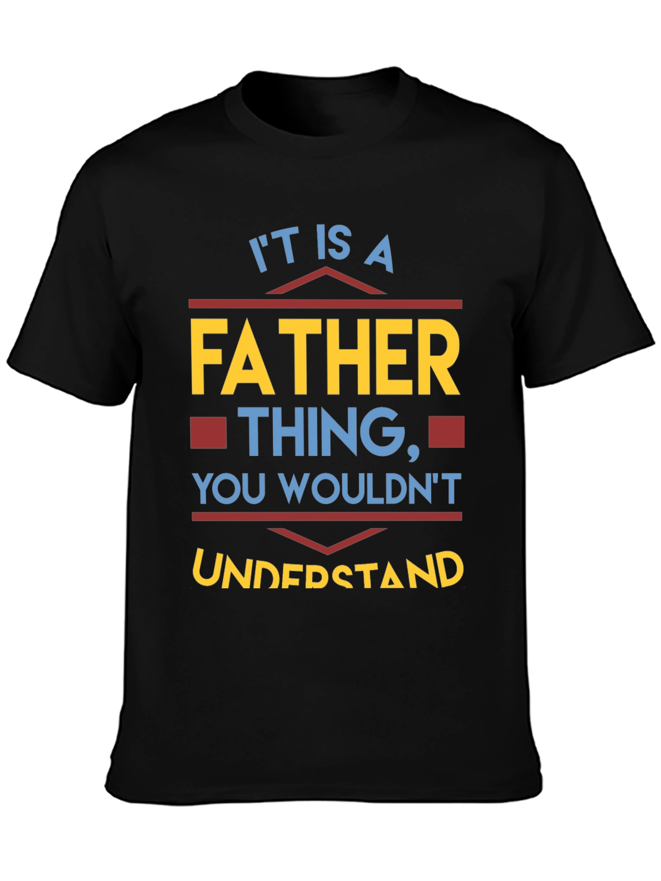 Father Thing T-Shirt - Funny Dad Tee