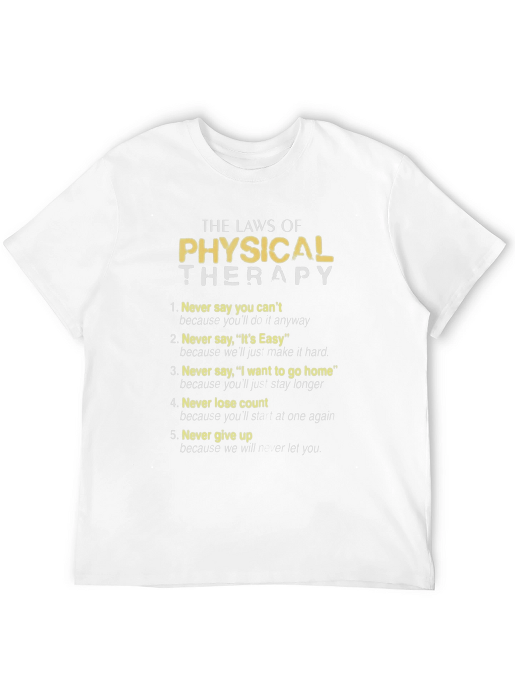 Physical Therapy Laws T-Shirt