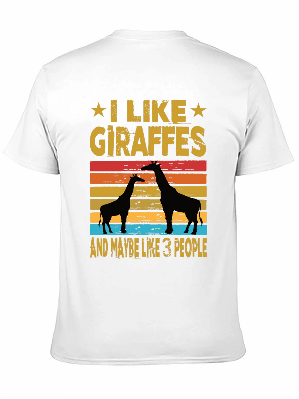 I Like Giraffes T-Shirt Animal Lover Tee