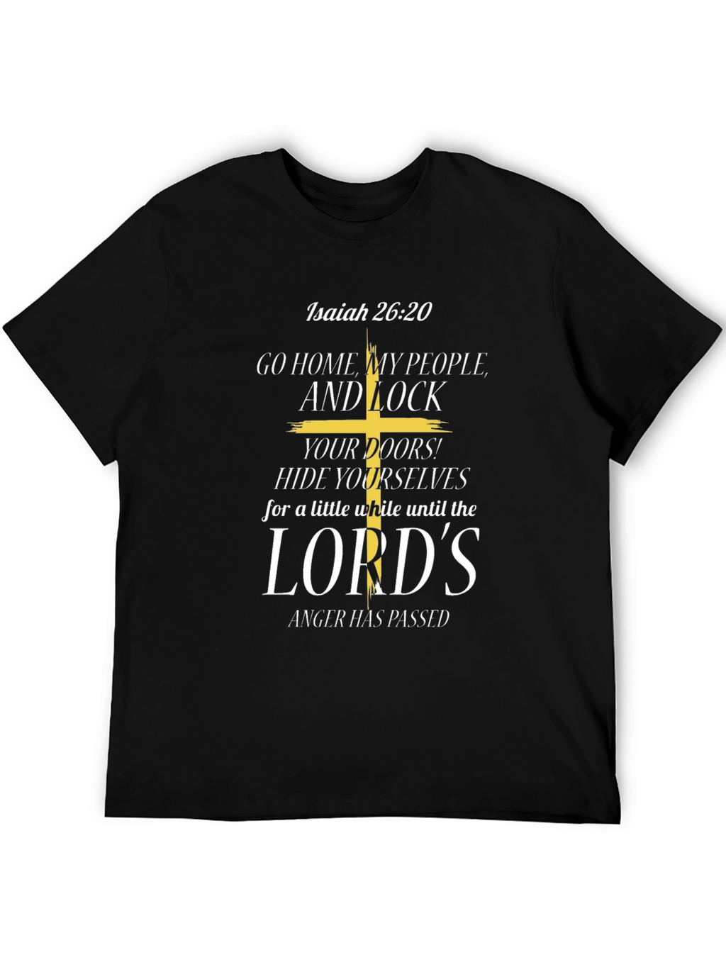 Isaiah 26:20 Graphic T-Shirt