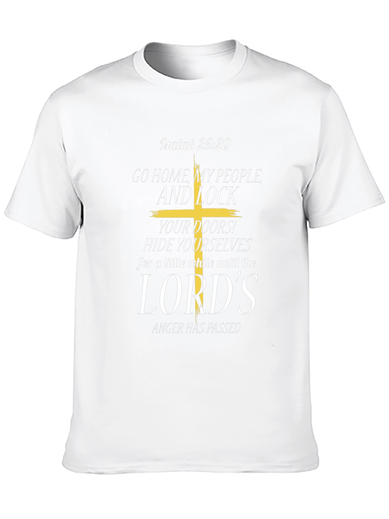 Isaiah 26:20 Graphic T-Shirt