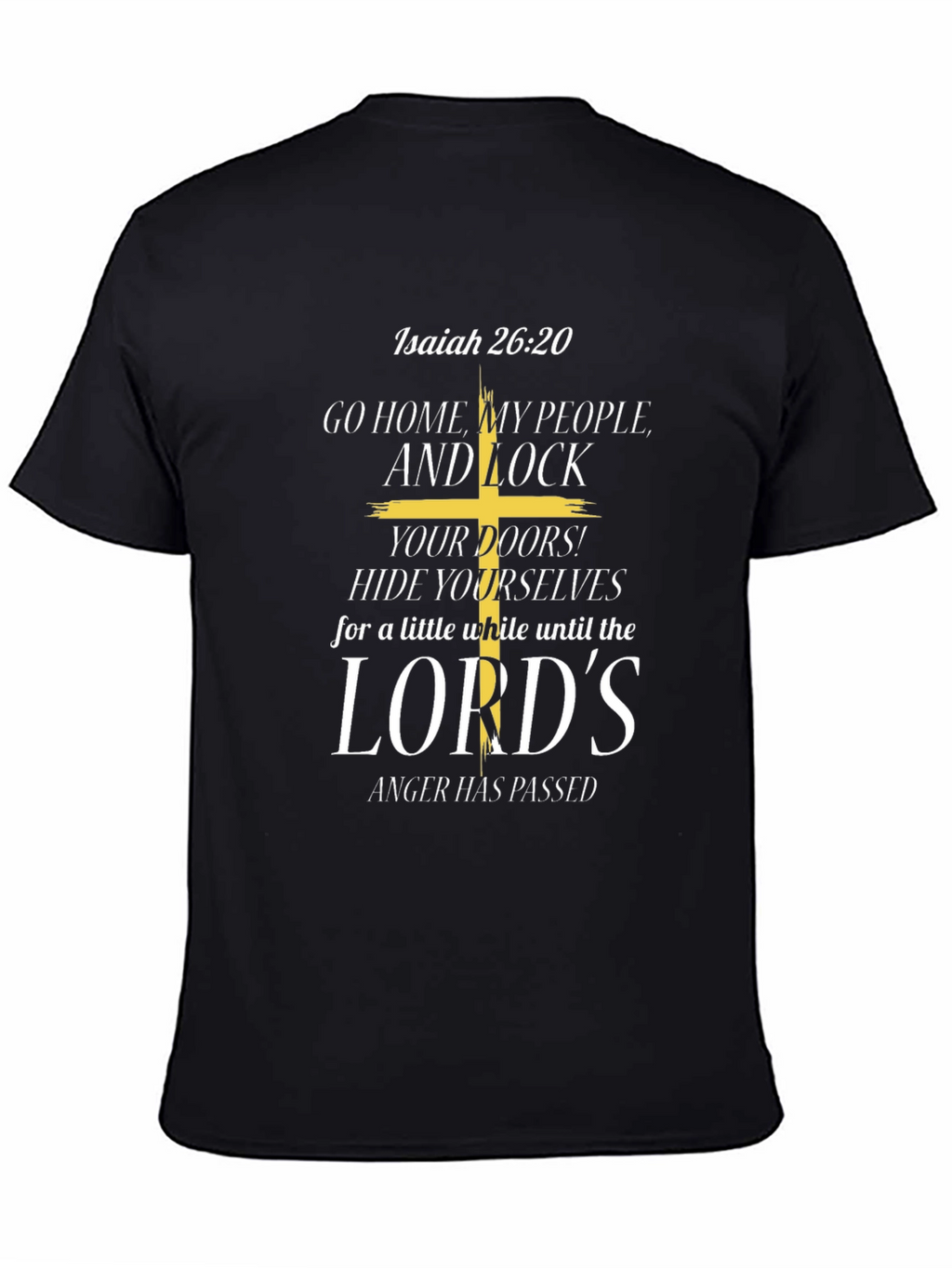 Isaiah 26:20 Graphic T-Shirt
