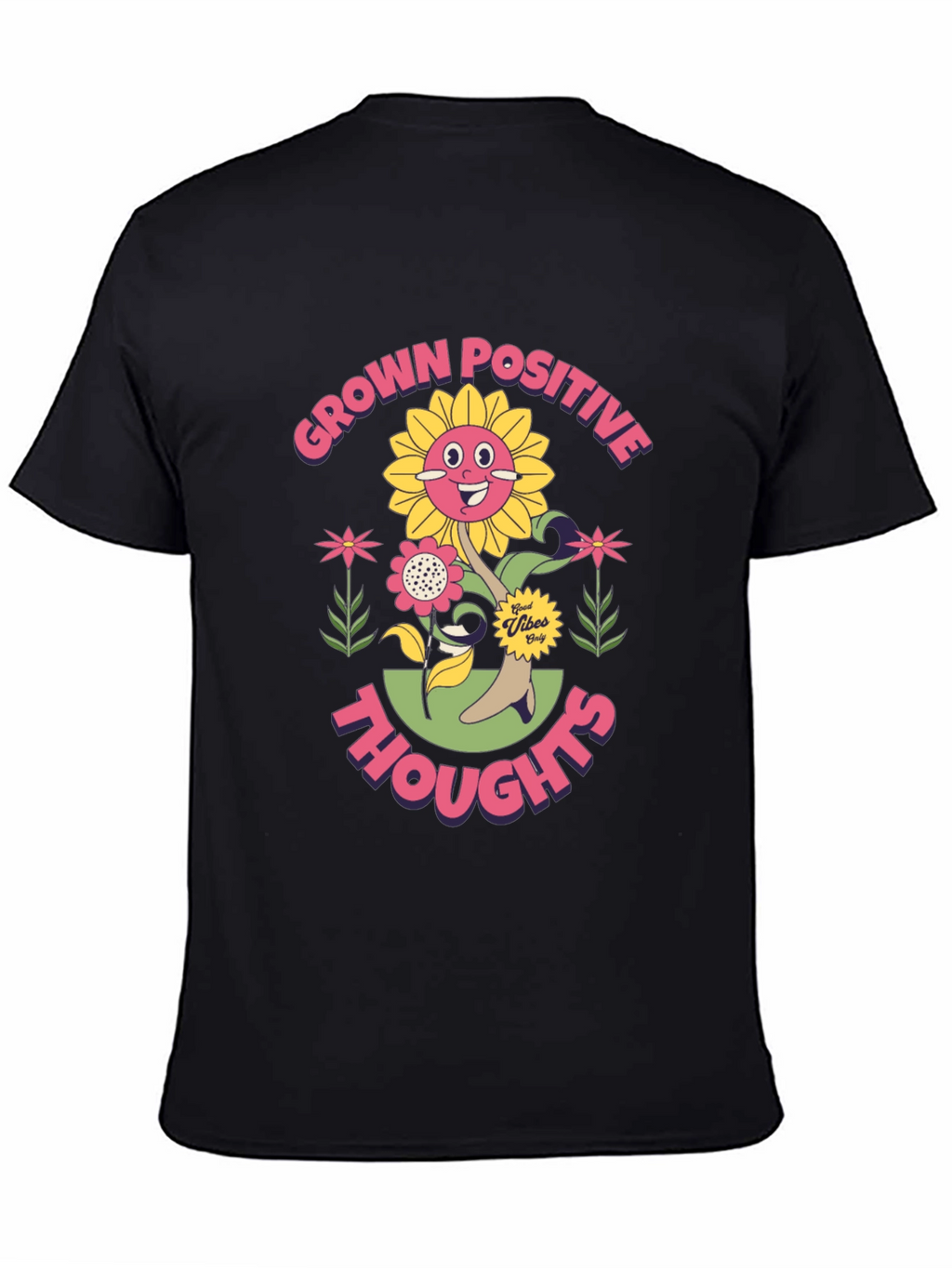 Grown Positive Thoughts Graphic T-Shirt