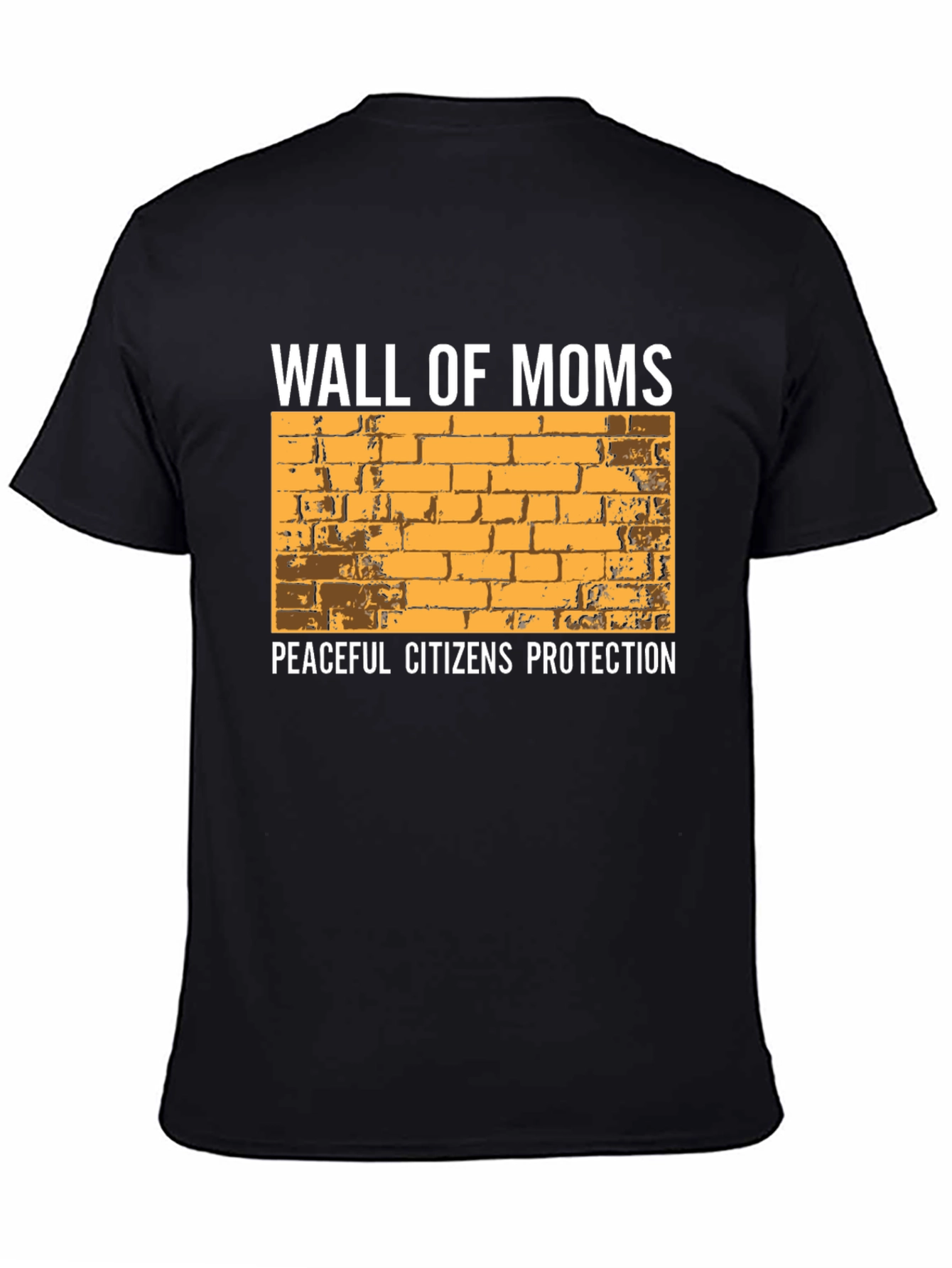 Wall of Moms Graphic Tee - Peaceful Citizens Protection