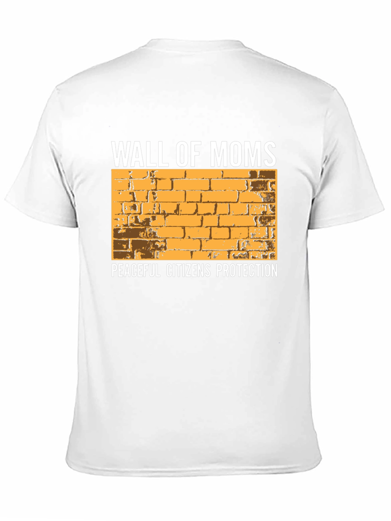 Wall of Moms Graphic Tee - Peaceful Citizens Protection