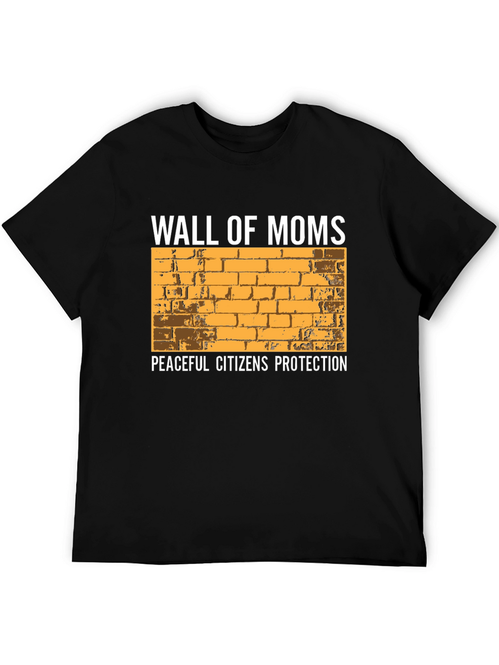 Wall of Moms Graphic Tee - Peaceful Citizens Protection