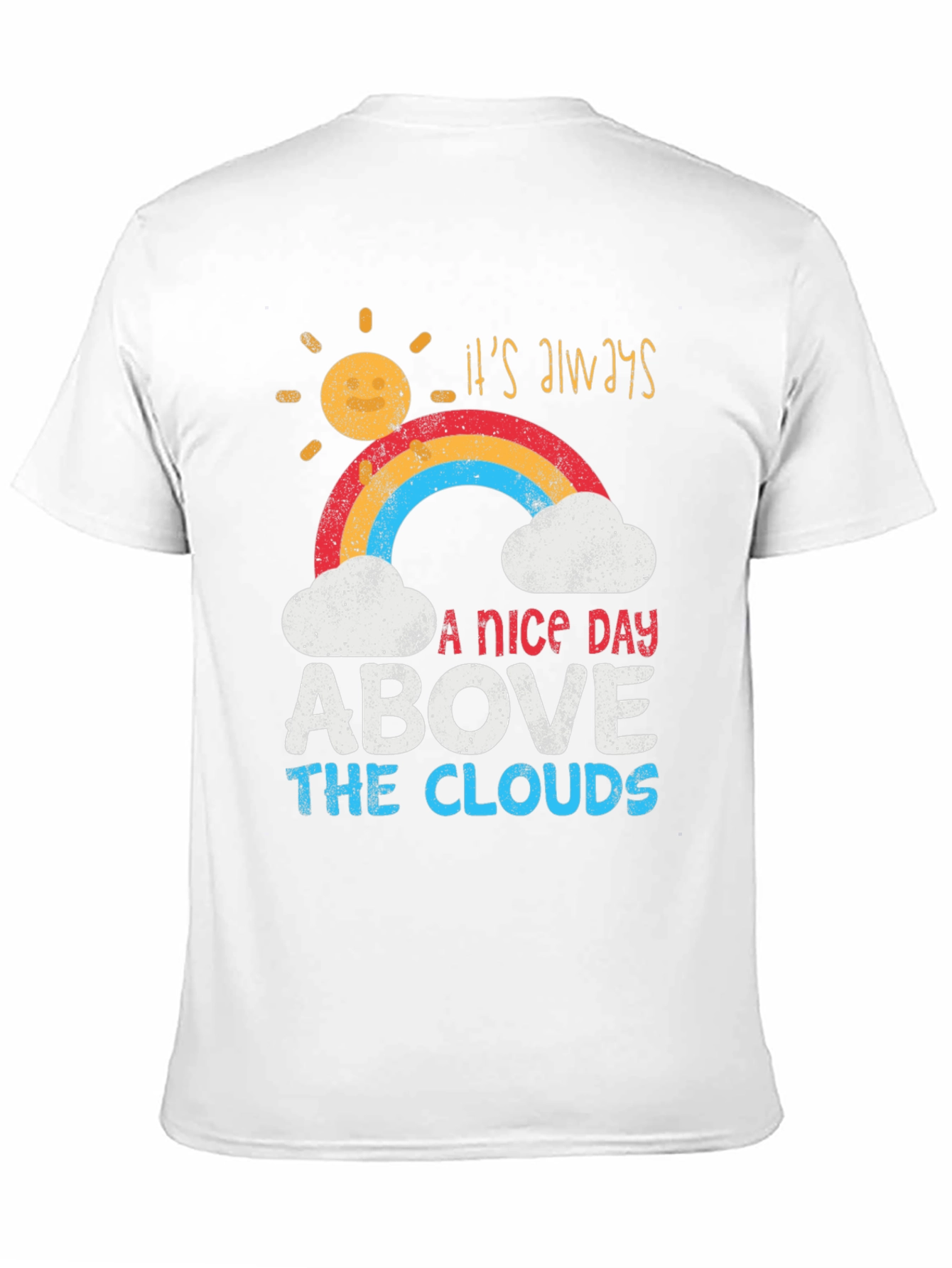 Its Always A Nice Day T-Shirt