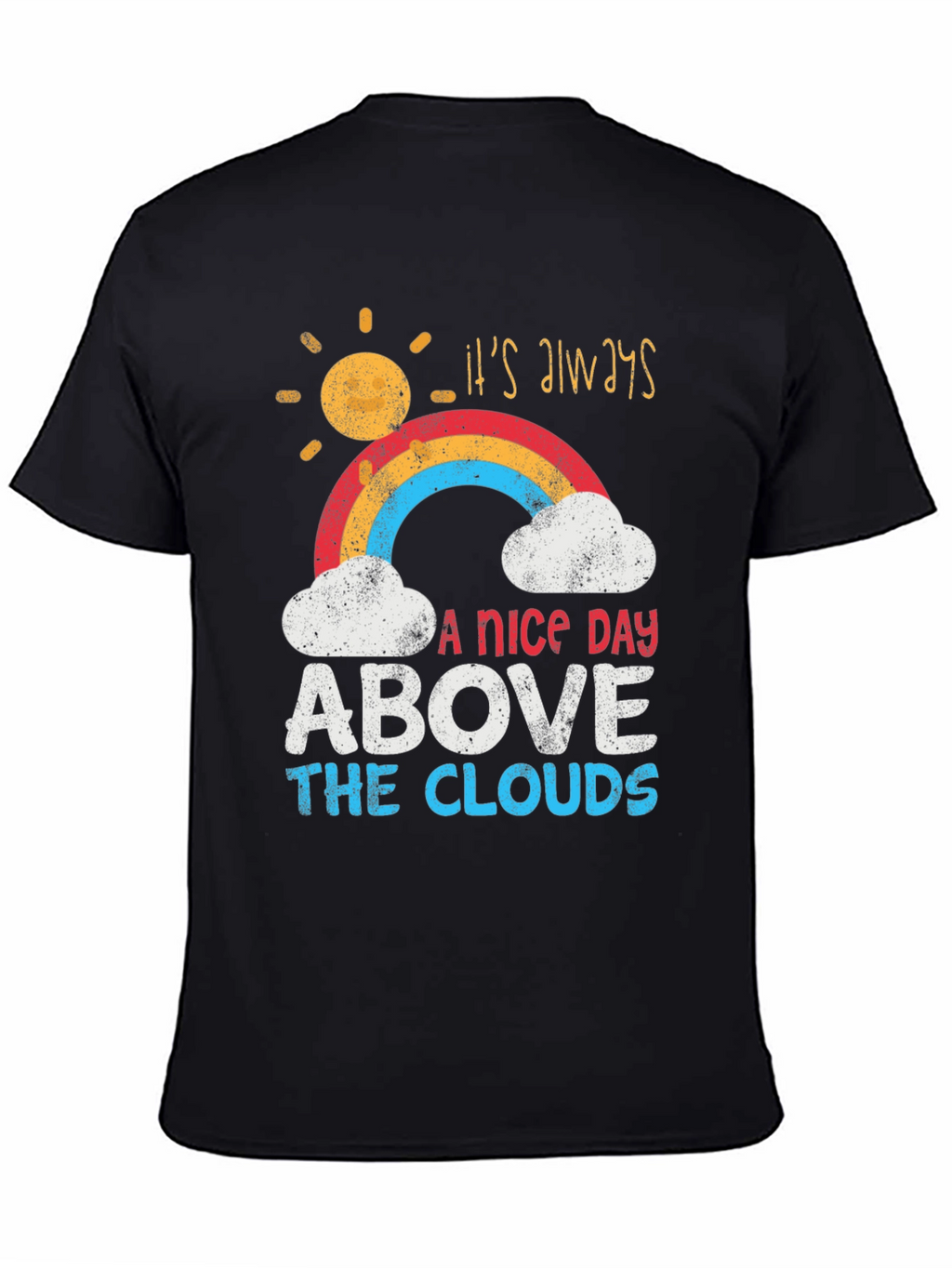 Its Always A Nice Day T-Shirt