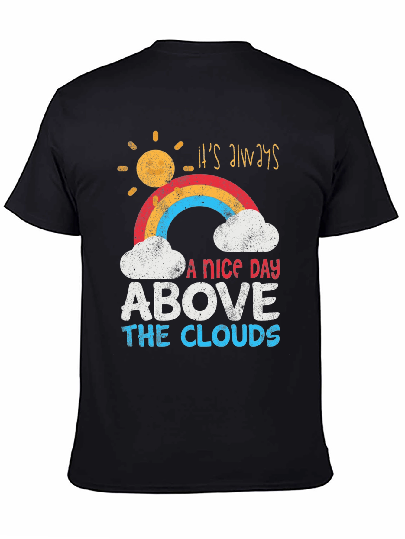 Its Always A Nice Day T-Shirt
