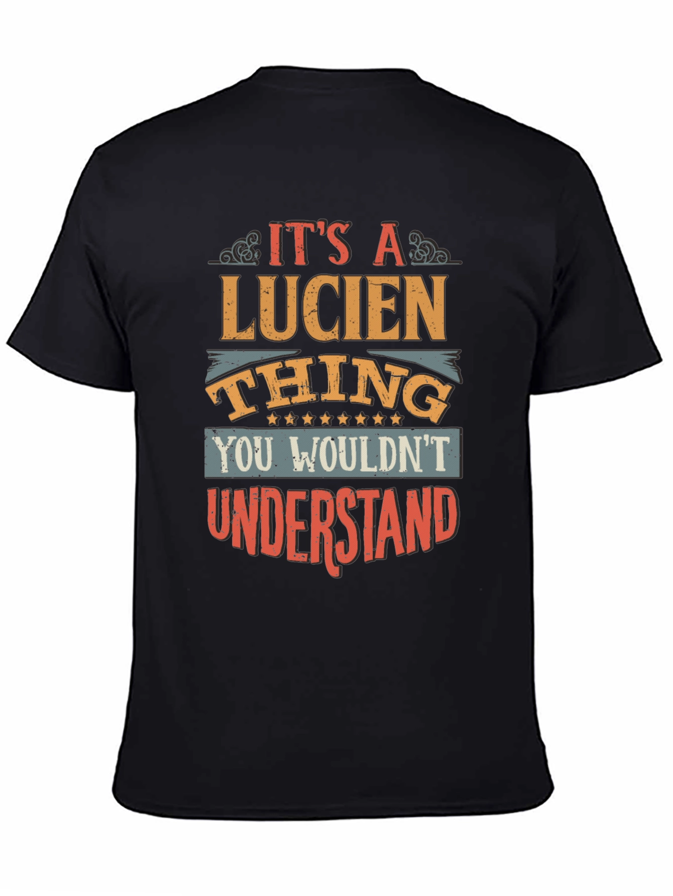 Its a Lucien Thing T-Shirt