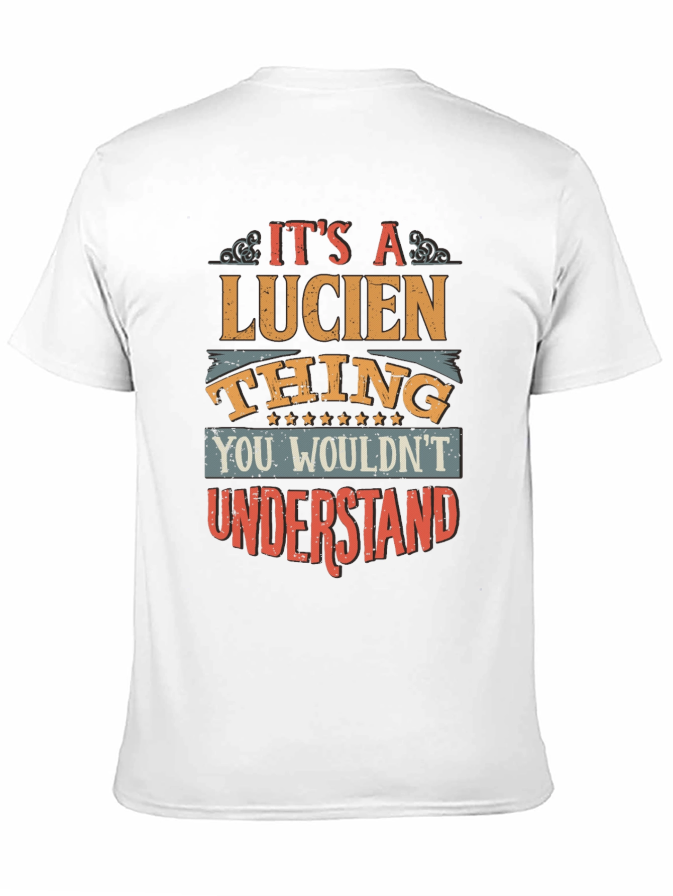 Its a Lucien Thing T-Shirt
