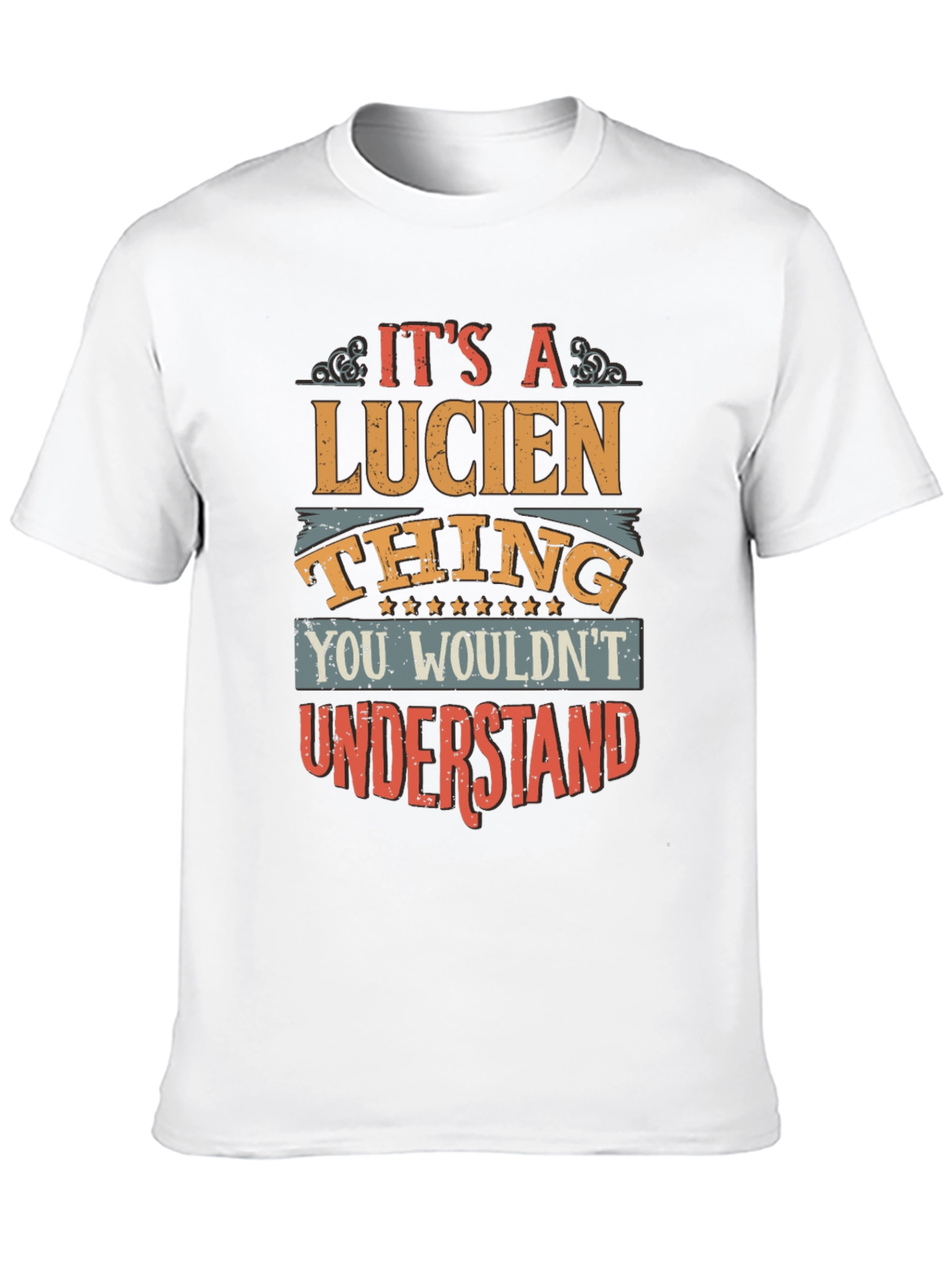 Its a Lucien Thing T-Shirt