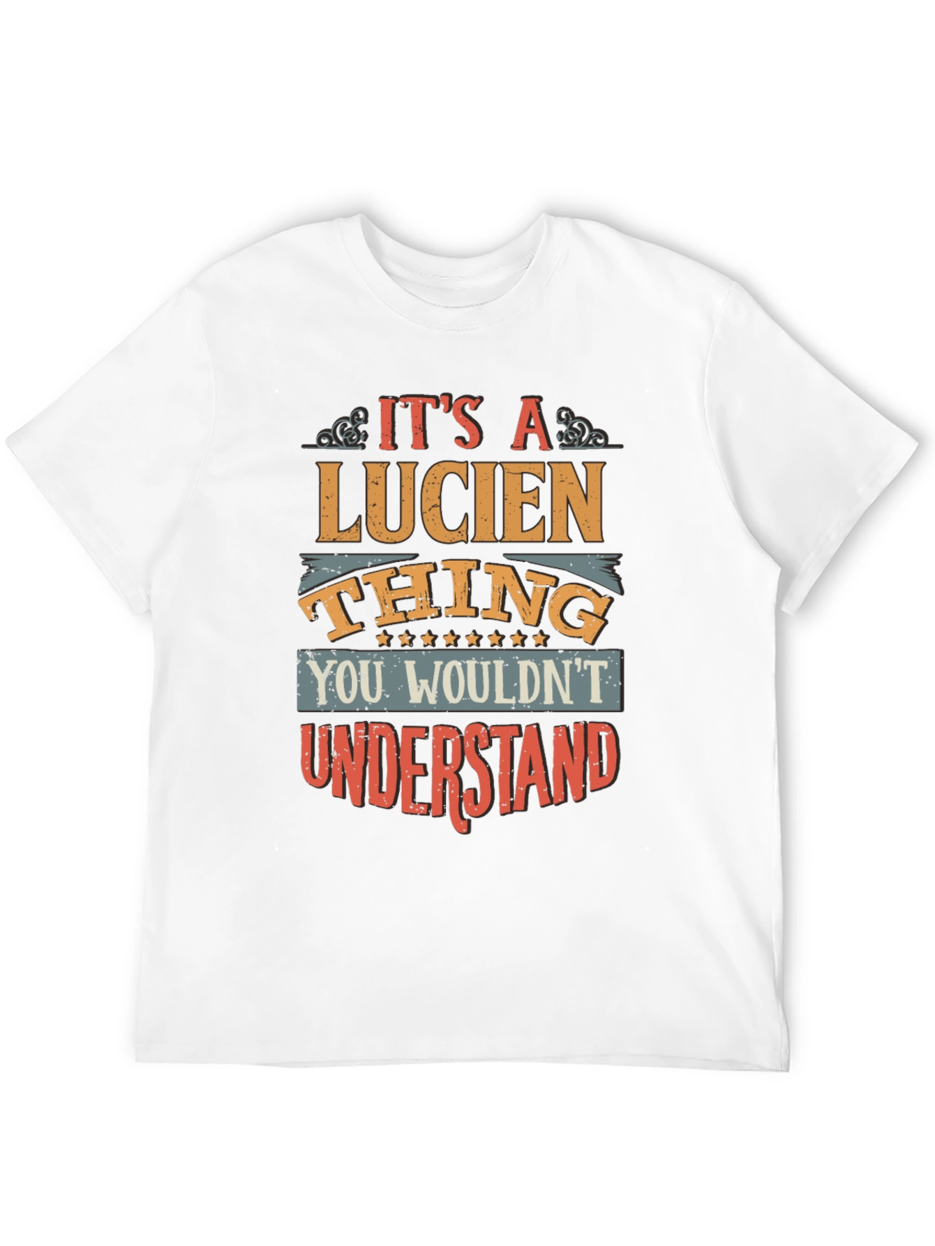 Its a Lucien Thing T-Shirt