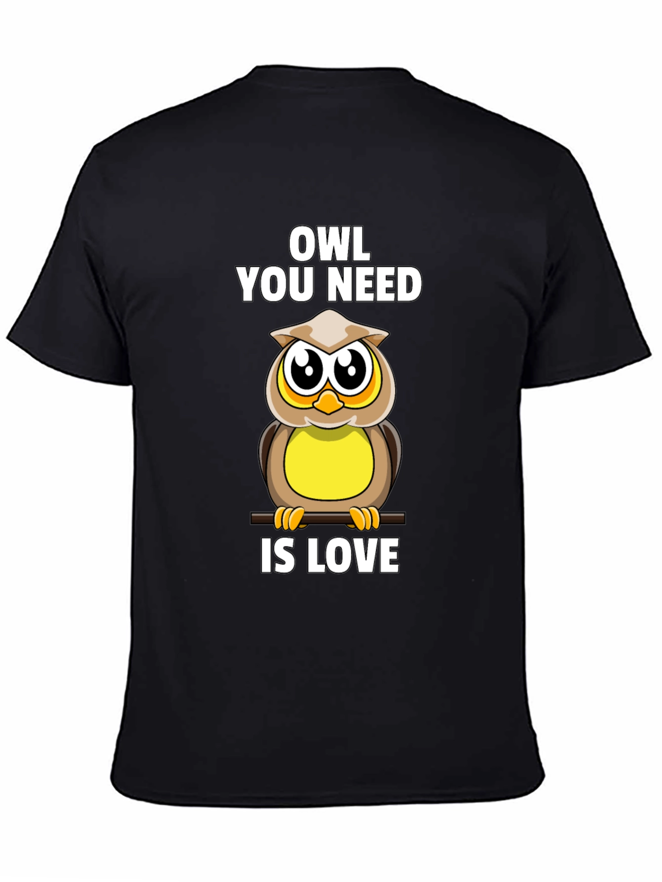 Owl You Need Is Love T-Shirt