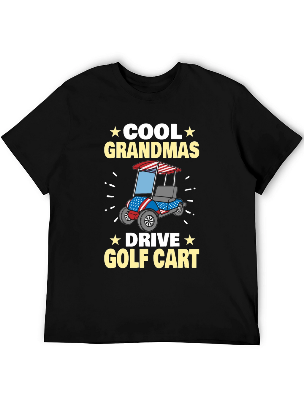 Cool Grandmas Drive Golf Cart T-Shirt