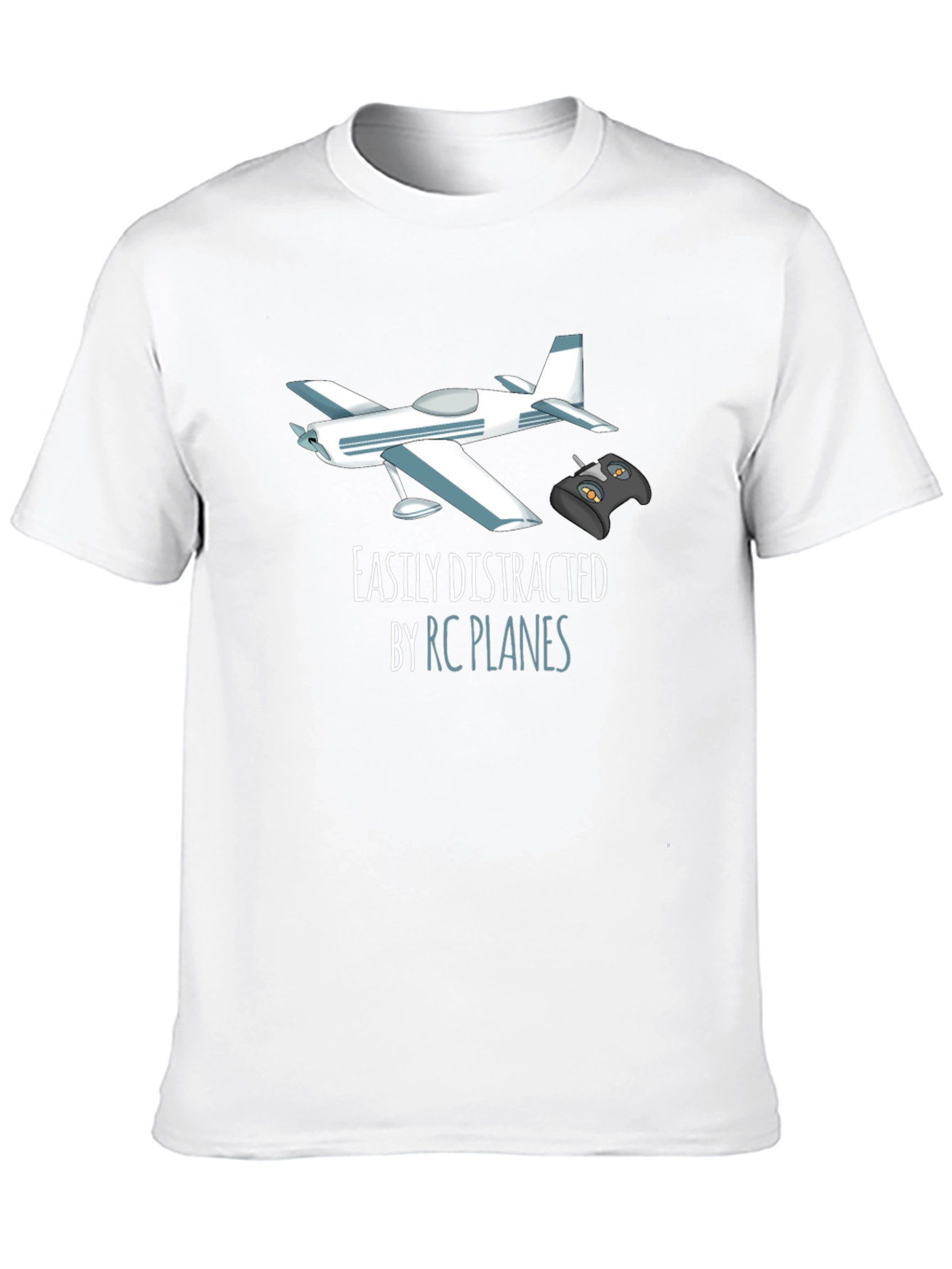 RC Plane T-Shirt - Easily Distracted