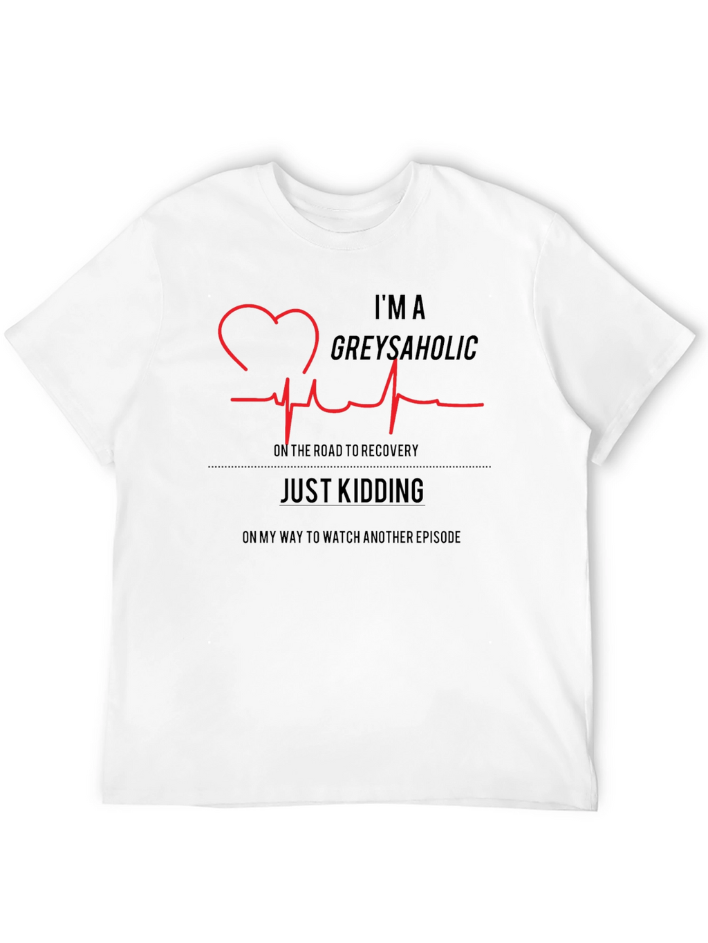 Greys Anatomy Fan T-Shirt - Greysaholic Heartbeat Tee
