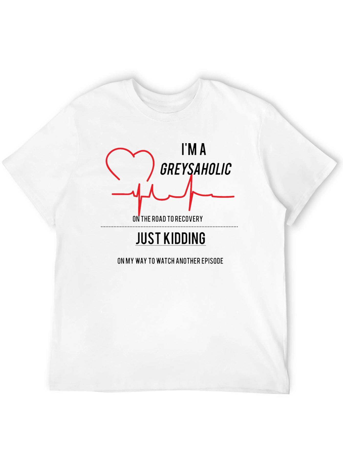 Greys Anatomy Fan T-Shirt - Greysaholic Heartbeat Tee
