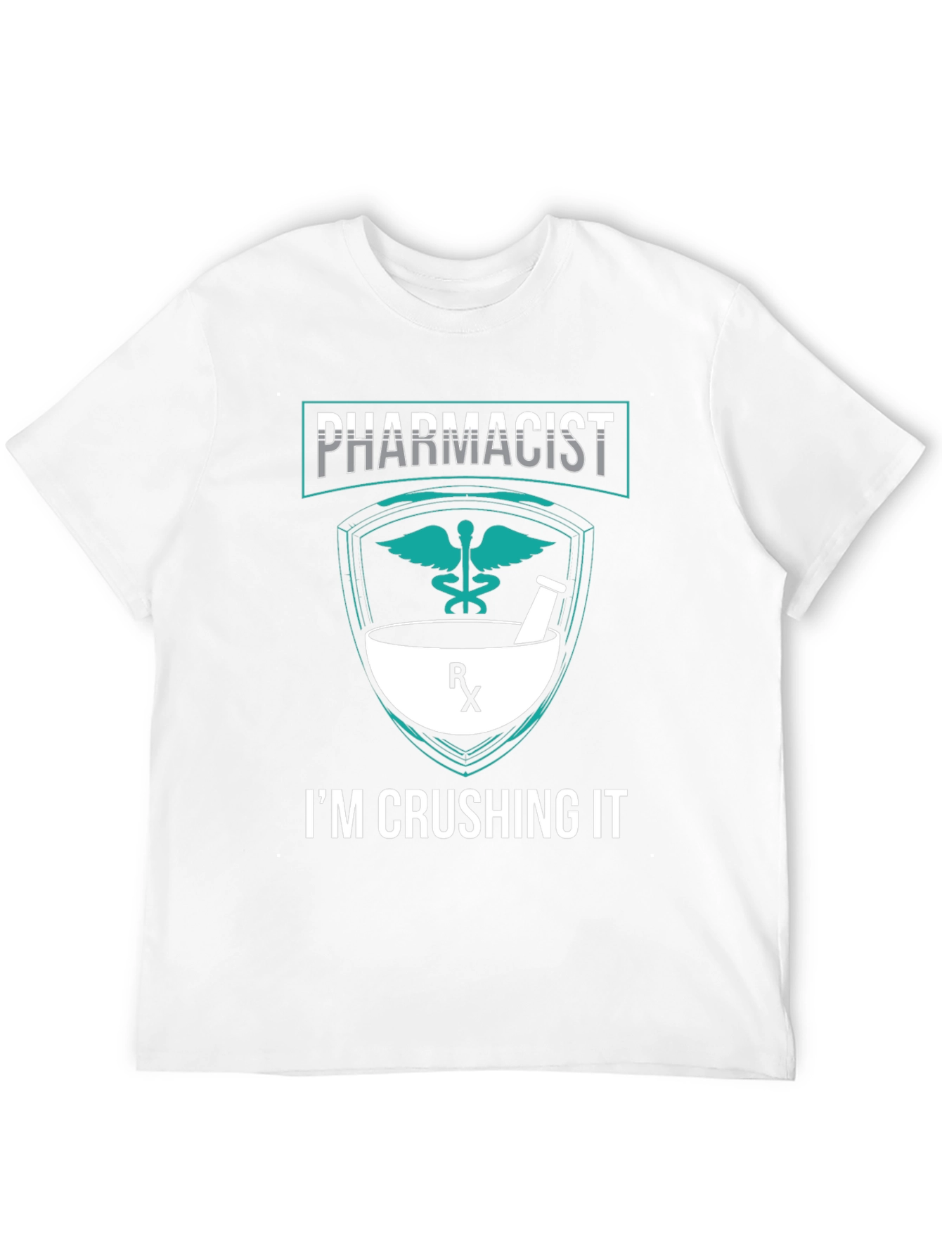 Pharmacist Crushing It Graphic T-Shirt