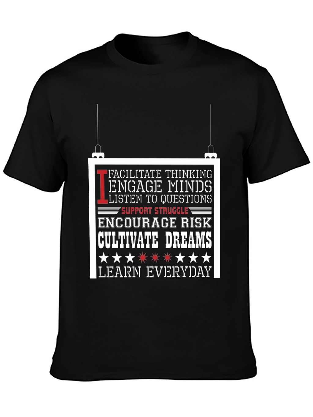 Inspiring Teacher T-Shirt: Facilitate Engage Cultivate