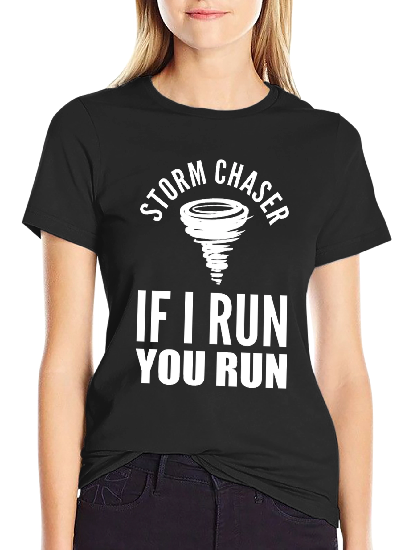 Storm Chaser Graphic Tee - If I Run You Run