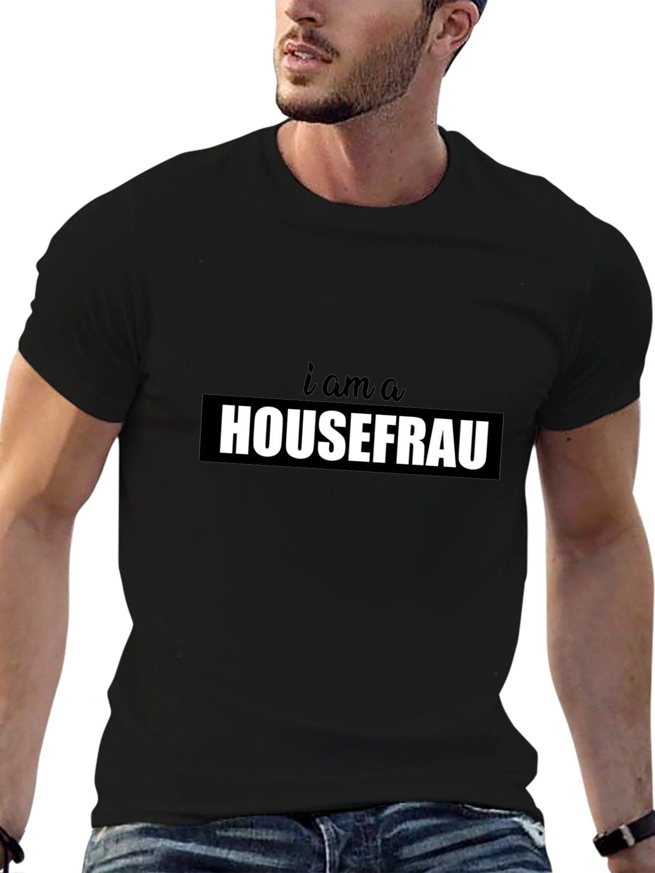 I am a Housefrau Black T-Shirt