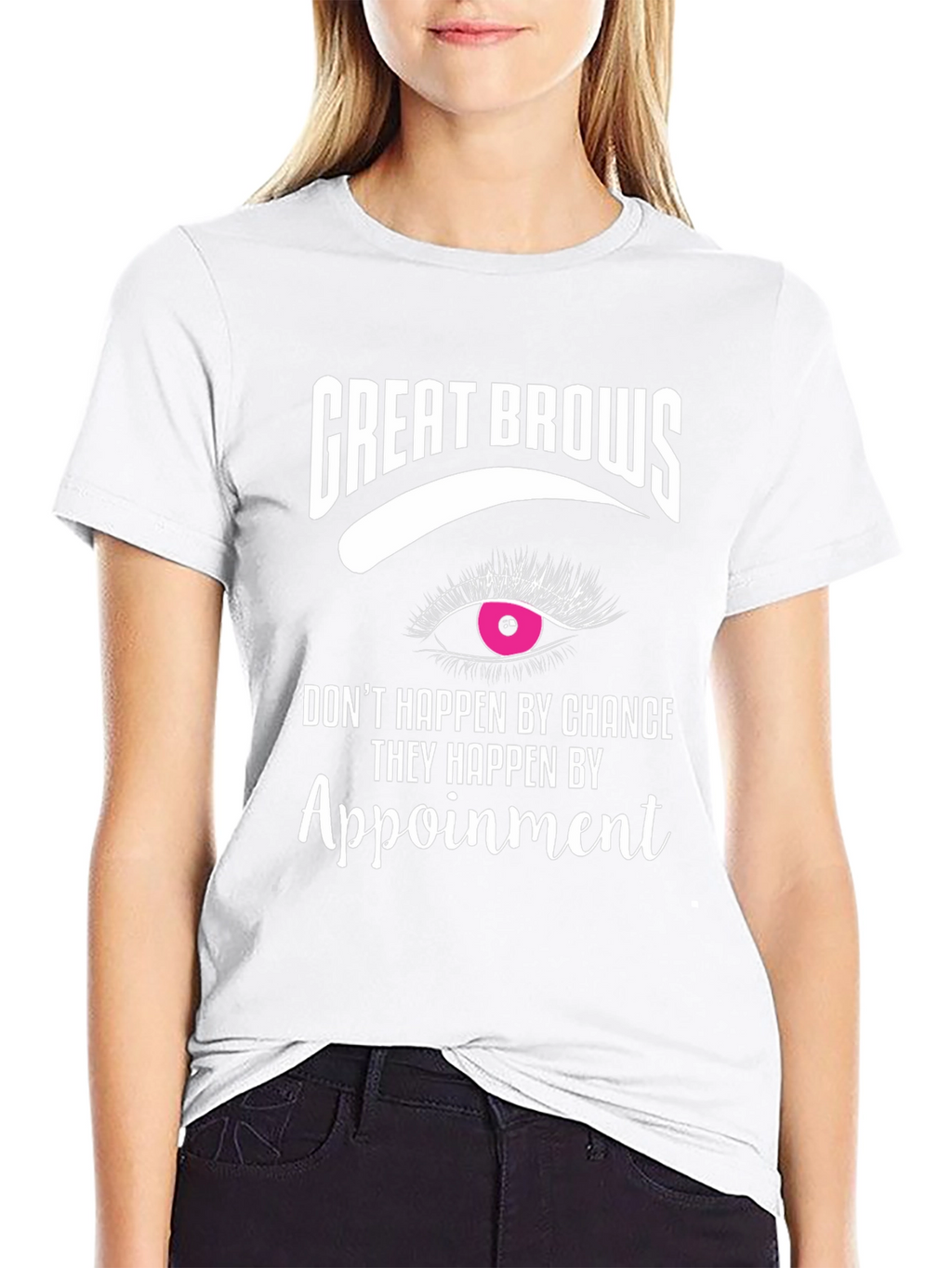 Great Brows Appointment T-Shirt