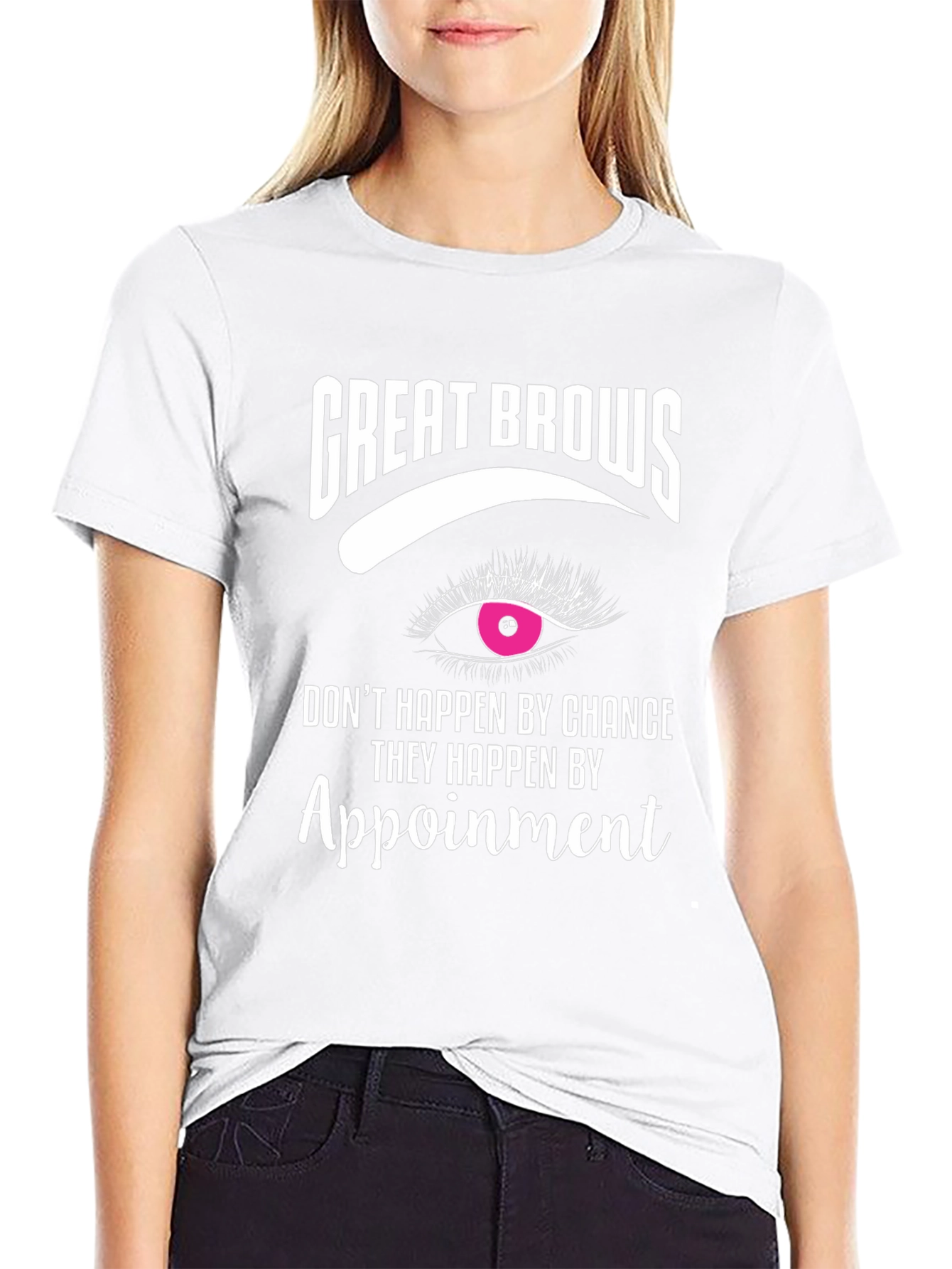 Great Brows Appointment T-Shirt