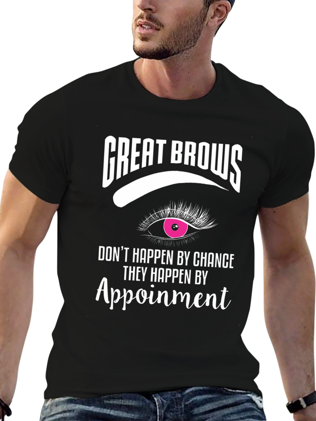 Great Brows Appointment T-Shirt