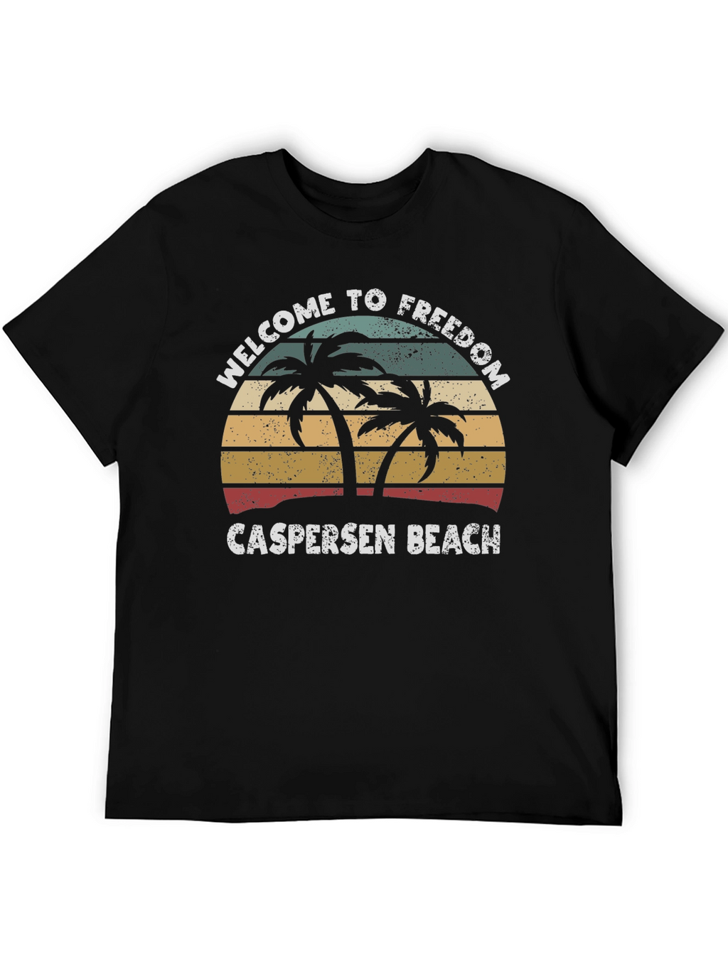 Welcome to Freedom Caspersen Beach T-Shirt